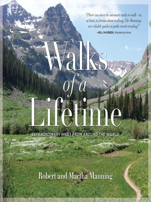 Title details for Walks of a Lifetime by Robert Manning - Wait list